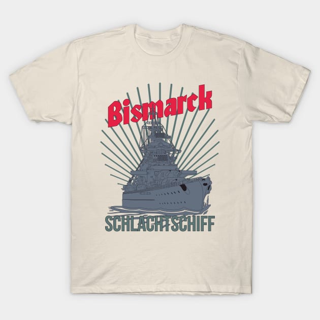 Bismarck T-Shirt by FAawRay